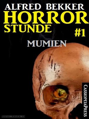 cover image of Horror-Stunde, Folge 1--Mumien